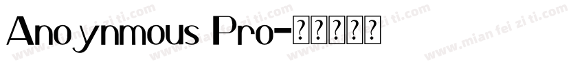 Anoynmous Pro字体转换